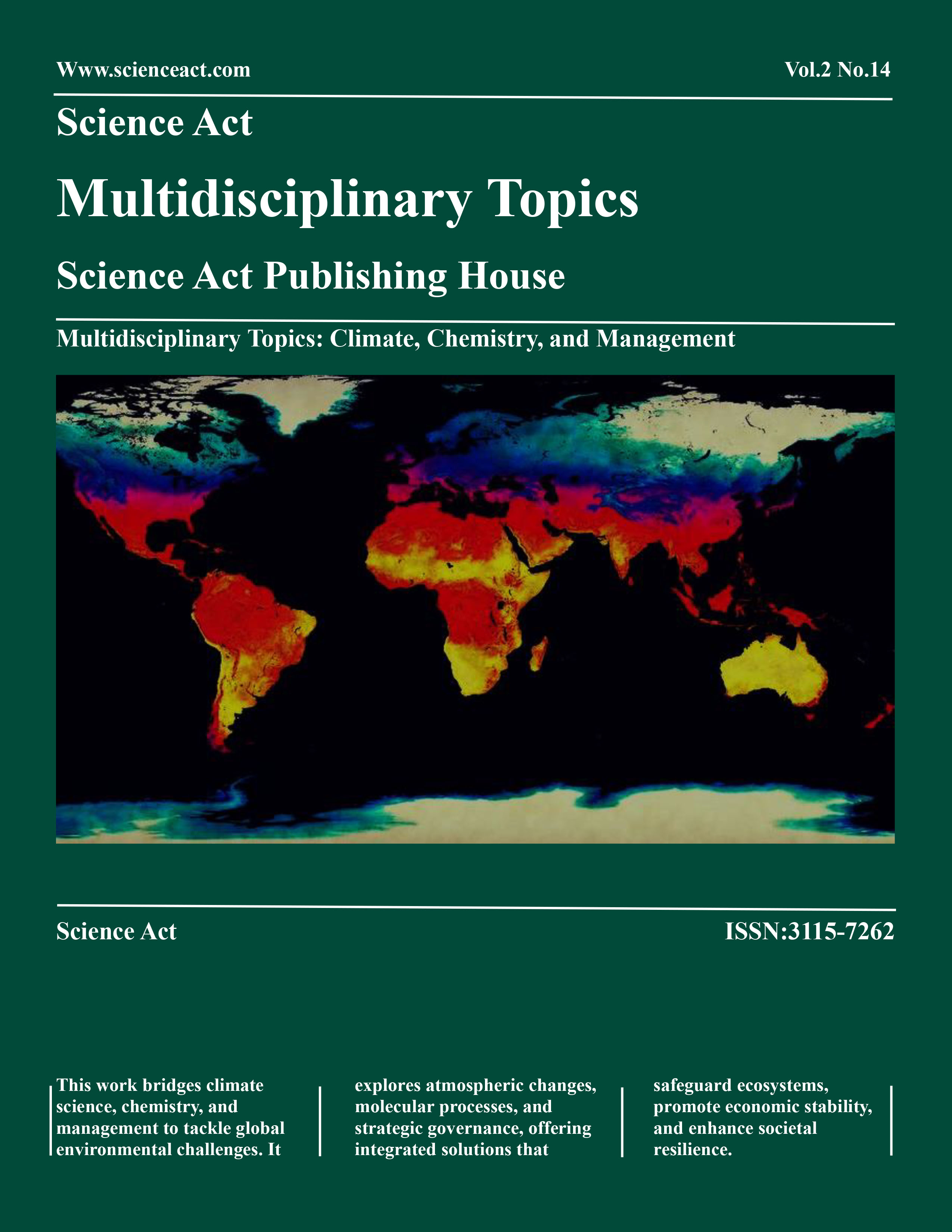 					View Vol. 2 No. 14 (2025): Multidisciplinary Topics: Climate, Chemistry, and Management
				